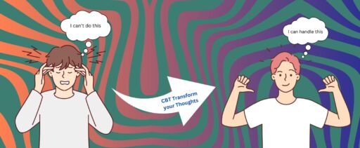 Split-screen illustration showing the transformative power of Cognitive Behavioral Therapy (CBT). On the left, a stressed person with negative thought bubbles like 'I can’t do this' and 'I’m not good enough.' On the right, the same person appears confident with positive thought bubbles like 'I can handle this' and 'I am capable.' The headline reads, 'Change Your Thoughts, Change Your Life with CBT.